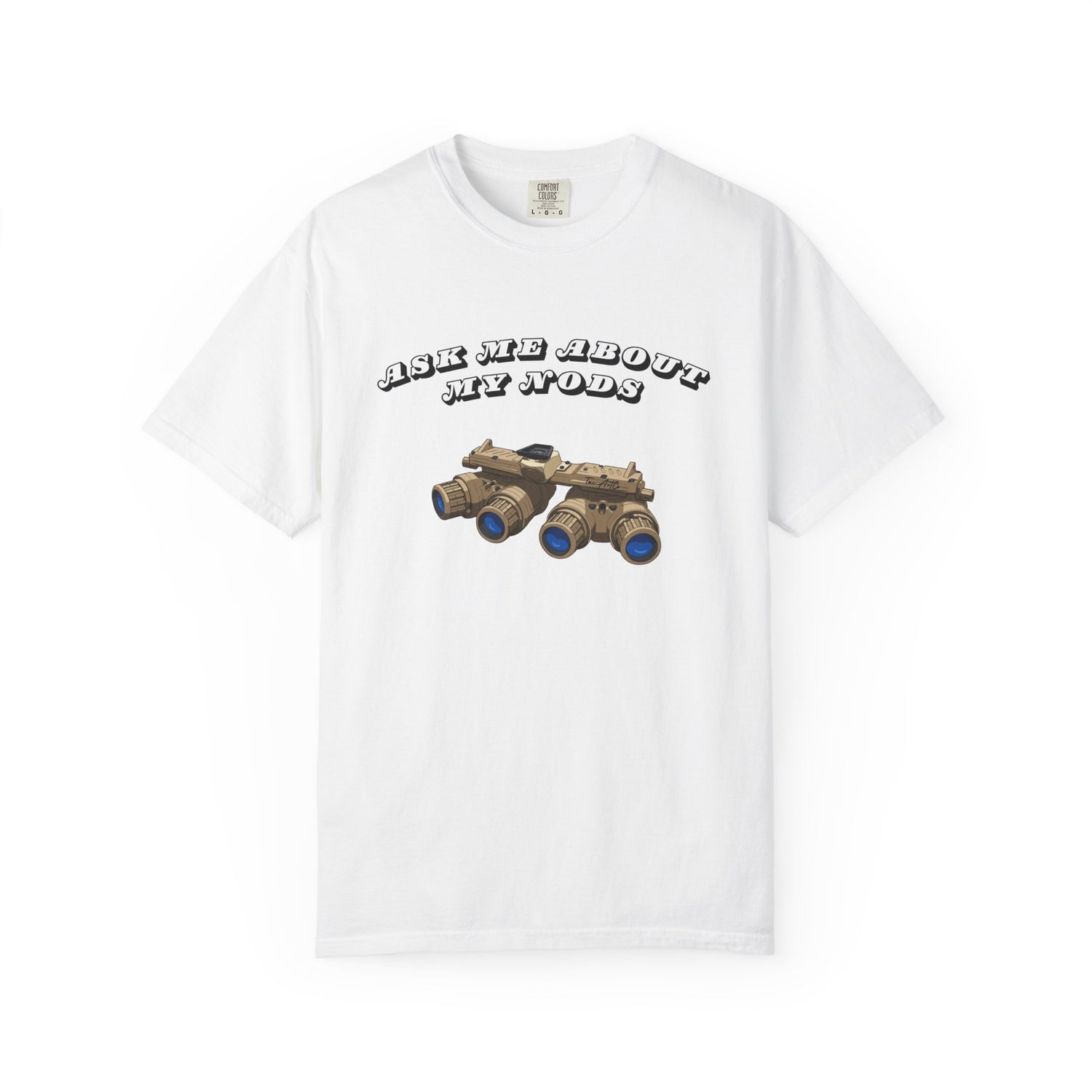 Ask Me About My NODs – Shirt
