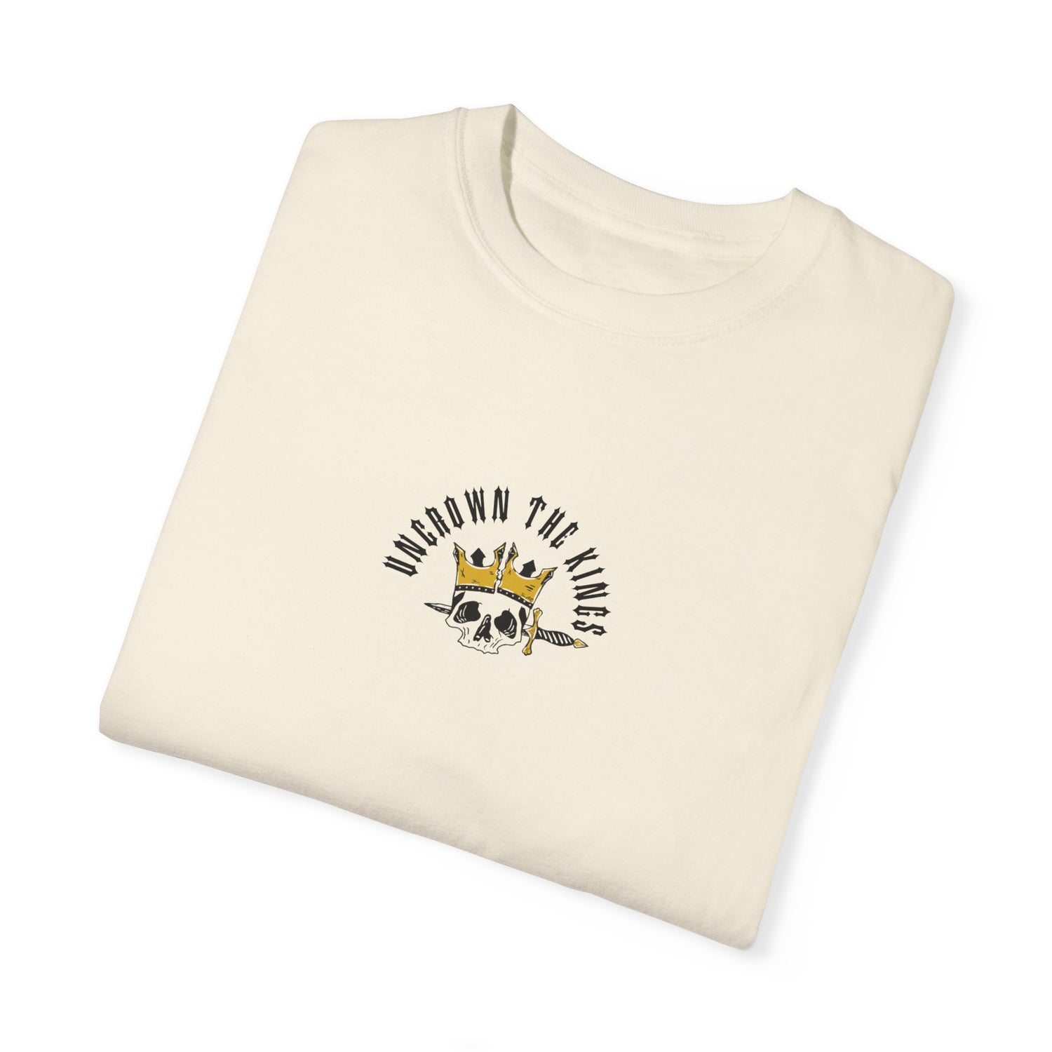 Uncrown The Kings (Small Logo v1) - Comfort Color 1717 Tee