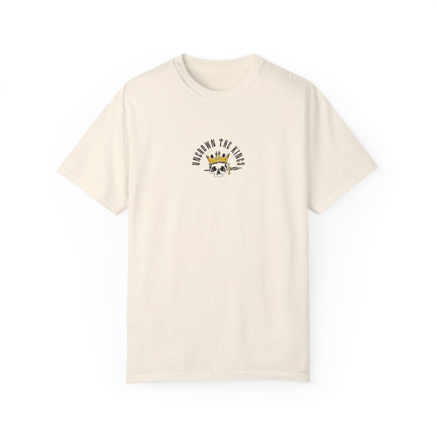 Uncrown The Kings (Small Logo v1) - Comfort Color 1717 Tee